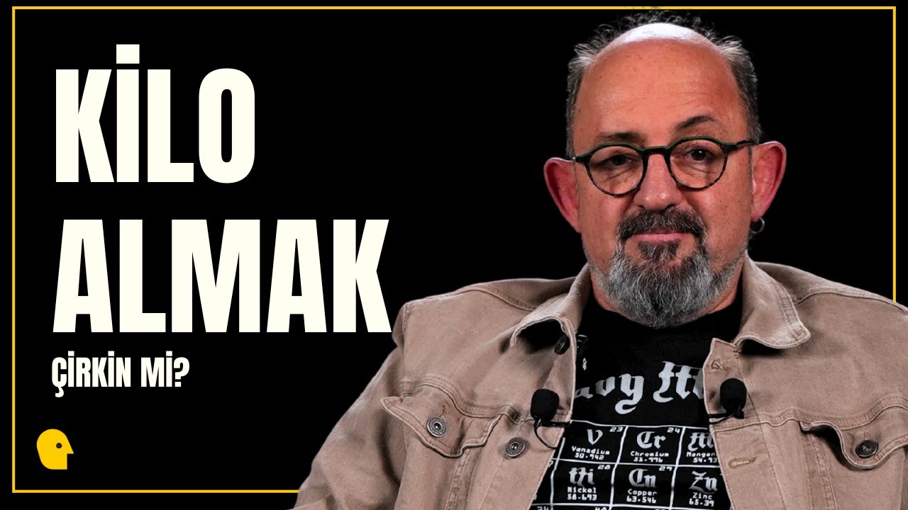 Kilo çirkin bir şey midir? | 