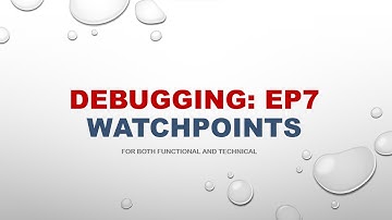 SAP ABAP Debugging EP7:WatchPoints (For Both Functionals and Technical)