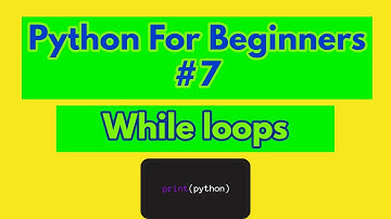 Python for absolute beginners #7 (While loops)