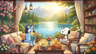 Bluey &amp; Snoopy Lakeside Reading Retreat 🌲 Summer Lofi Music for Work &amp; Study 📚 Mountain Ambience