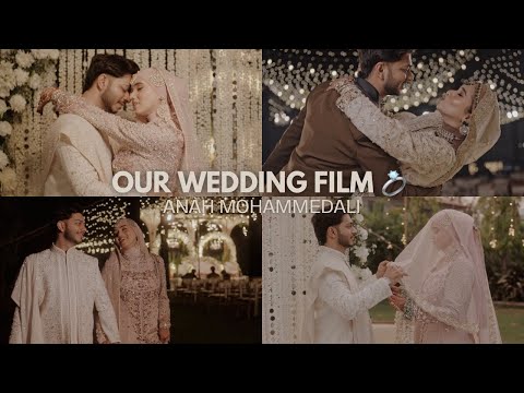 OUR CINEMATIC WEDDING FILM || ANAH MOHAMMEDALI || 10-02-2026 💍∞