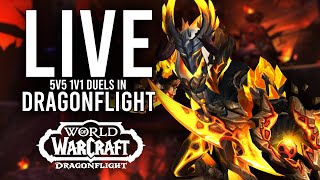 5V5 1V1 DUELS! BRING ME A CHAMPION OF DUELING ARENA! - WoW: Dragonflight (Livestream)