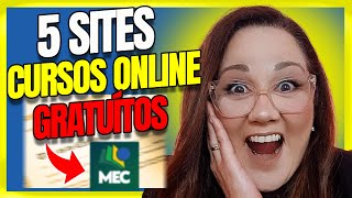 Cursos online gratuitos com certificado reconhecido pelo MEC!