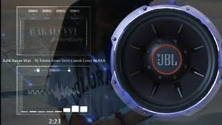 Download Lagu Balik Kanan Wae || DJ Tresno Kowe Versi Cowok Cover R\u0026A || Support me : Like, Komen, Subscribe 😉 MP3 Download Lagu Balik Kanan Wae || DJ Tresno Kowe Versi Cowok Cover R\u0026A || Support me : Like, Komen, Subscribe 😉 MP3