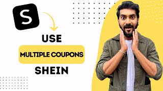 How to Use Multiple Coupons on SHEIN (Full Guide)