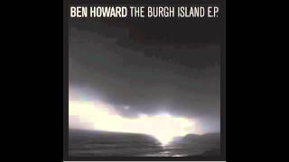 Ben Howard - To Be Alone chords