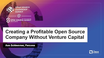 Creating a Profitable Open Source Company Without Venture Capital - Ann Schlemmer, Percona