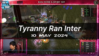 ไฮไลท์ Tyranny Ran Inter [ 10-May-2024 ] [ เร่ง x1.25 เพื่อความมัน ]