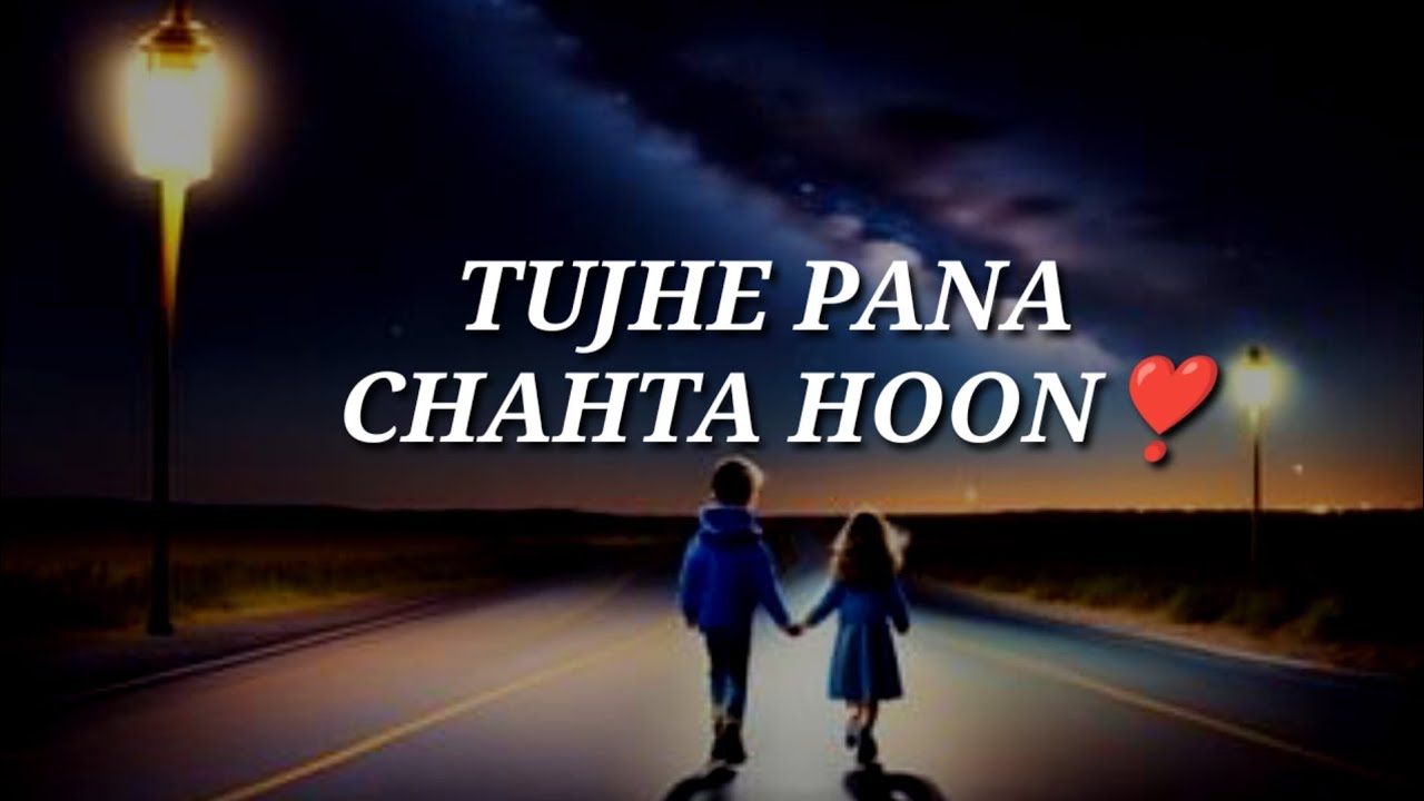 Tumhe Apna Banana Chahta Hoon Sad Shayari Romantic Poetry In Hindi tumhe-apna-banana-chahta-hoon-sad-shayari-romantic-poetry-in-hindi