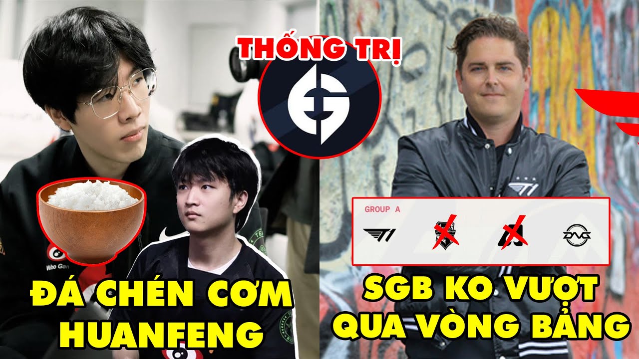 TIN NÓNG 748: TheShy tuyên bố "đá chén cơm" Huanfeng – CEO T1 dự đoán MSI 2022,EG thống trị rank Hàn