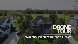 Real Estate Drone 21454 English DR Frankfort IL 60423
