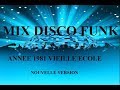 Mix disco funk année 1981 vieille école nouvelle version