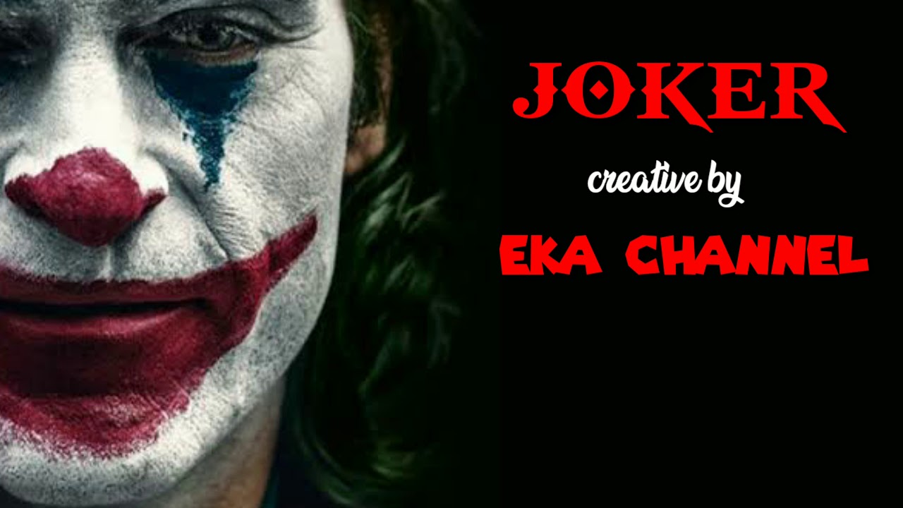 Kata Kata Joker Yang Menyentuh Hati Youtube