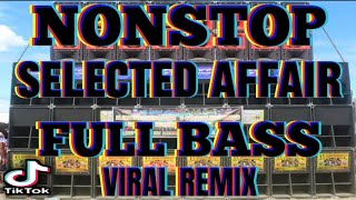 NONSTOP SELECTED AFFAIR FULL BASS SOUND CHECK BATTLE MIX HIGH QUALITY REMIX TEAM BUYOK FT. DJ WHNZ