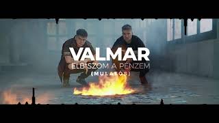 Video thumbnail of "VALMAR - Elbaszom a pénzem (MULATÓS MIX)"