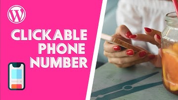 Clickable Phone Number in Wordpress (with Elementor)