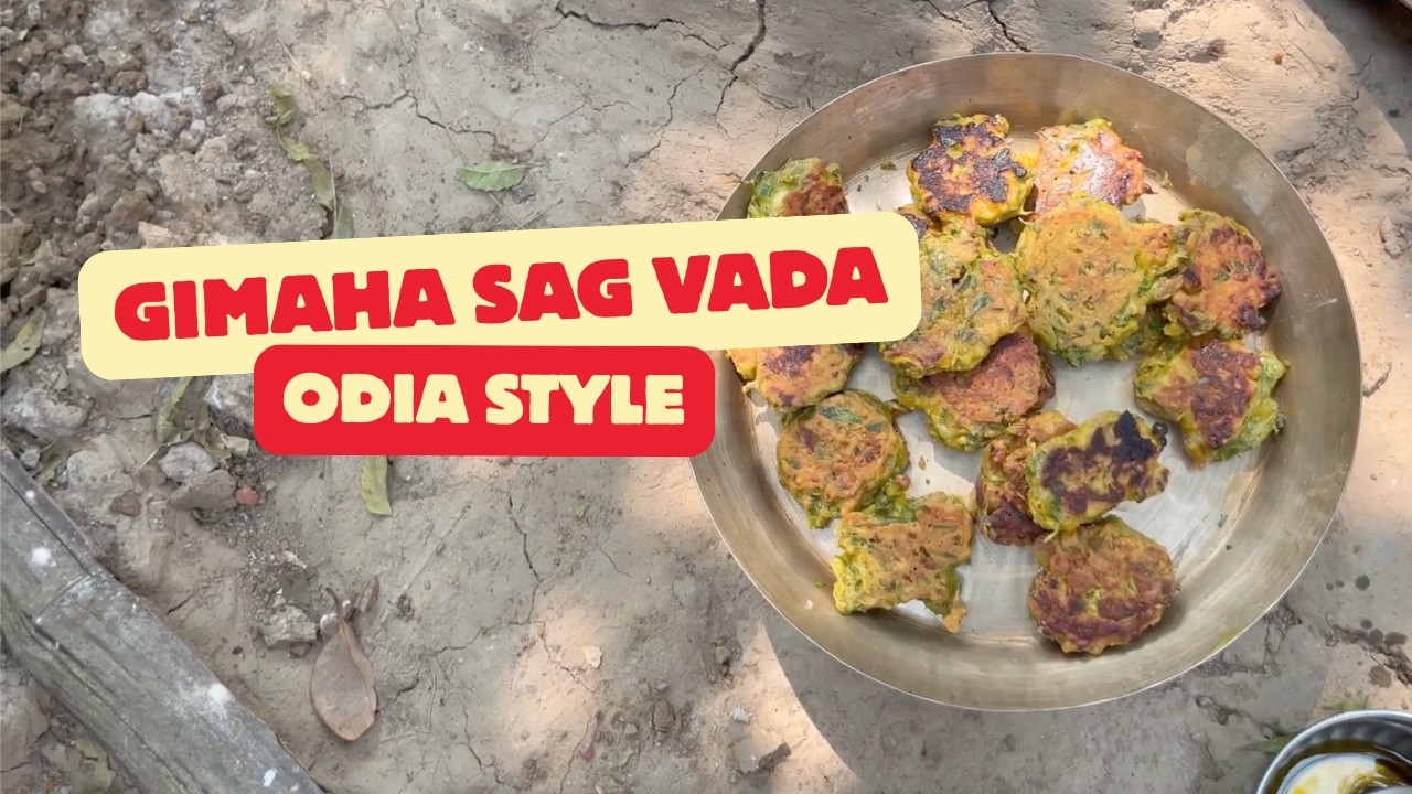 Gima Saga Vada | Odia Village Style Recipe Cooked on Clay Chulha
