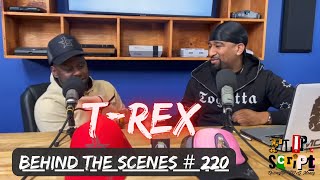 Famous FLIP DA SCRIPT - BTS # 220 - T-Rex Net Worth