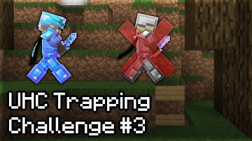 Minecraft UHC Trapping but I can