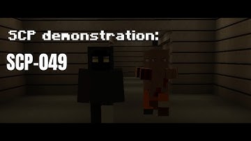 SCP Demonstration in Minecraft: SCP-049