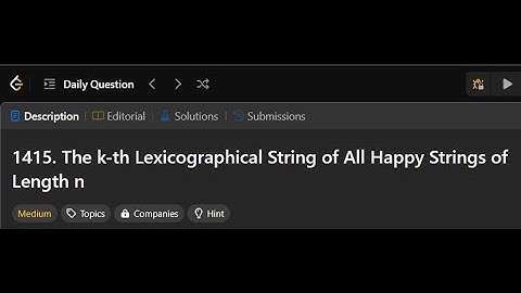 1415. The k-th Lexicographical String of All Happy Strings of Length n  |  19/02/2025  #leetcode