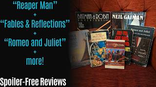 REVIEW: Reaper Man/Fables and Reflections/Romeo & Juliet/The Mauritius Command and more!