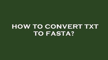 How to convert txt to fasta?