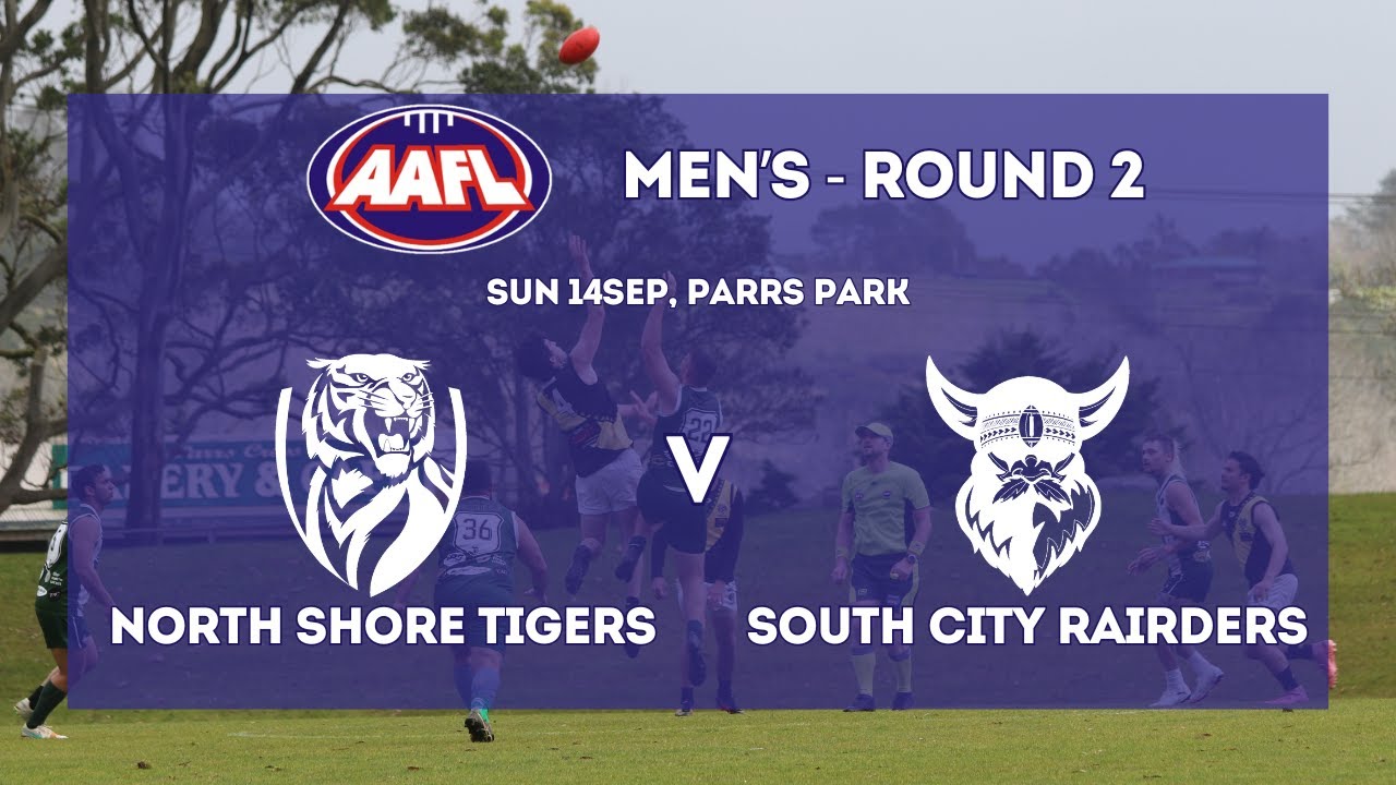 AAFL 2025 - Round 2 - North Shore Tigers vs South City Raiders