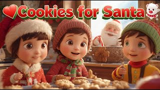 🍪 Cookies for Santa | Merry Christmas Song 🎅 | Christmas Songs 2025