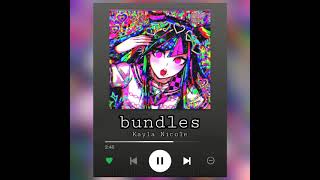 bundles - audio edit || Kayla Nicole || nightshade audios