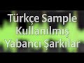 Trke sample kullanlan yabanc arklar