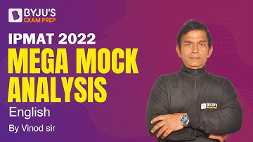 IPMAT 2022 English - Mega Mock Analysis | Detailed Analysis | BYJU’S Exam Prep