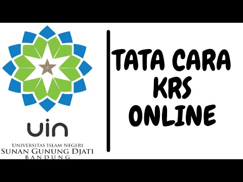 Tata Cara Input KRS Mahasiswa UIN Bandung