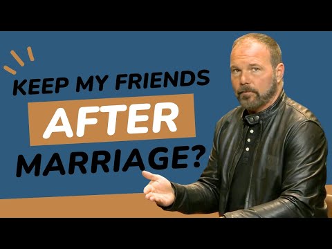 Should we have other friends after we get married? | Pastor Mark ...