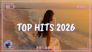Top Hits 2026 ~ Summer Playlist 2026 ~ Top Songs 2026 Trending Music 🎶🎧