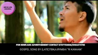 Gospel Song By Late A.rymbairi Kanaan