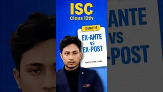 Ex Ante vs Ex Post Demand | ISC Class 12 Microeconomics