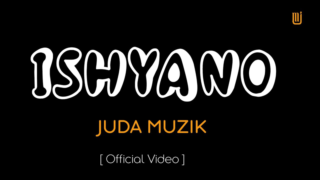 ISHYANO Juda Muzik