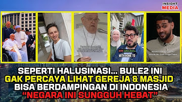 Bikin Haru...! Bule-Bule Ini Takjub Lihat Kerukunan Indonesia. Masjid & Gereja Bisa Berdampingan