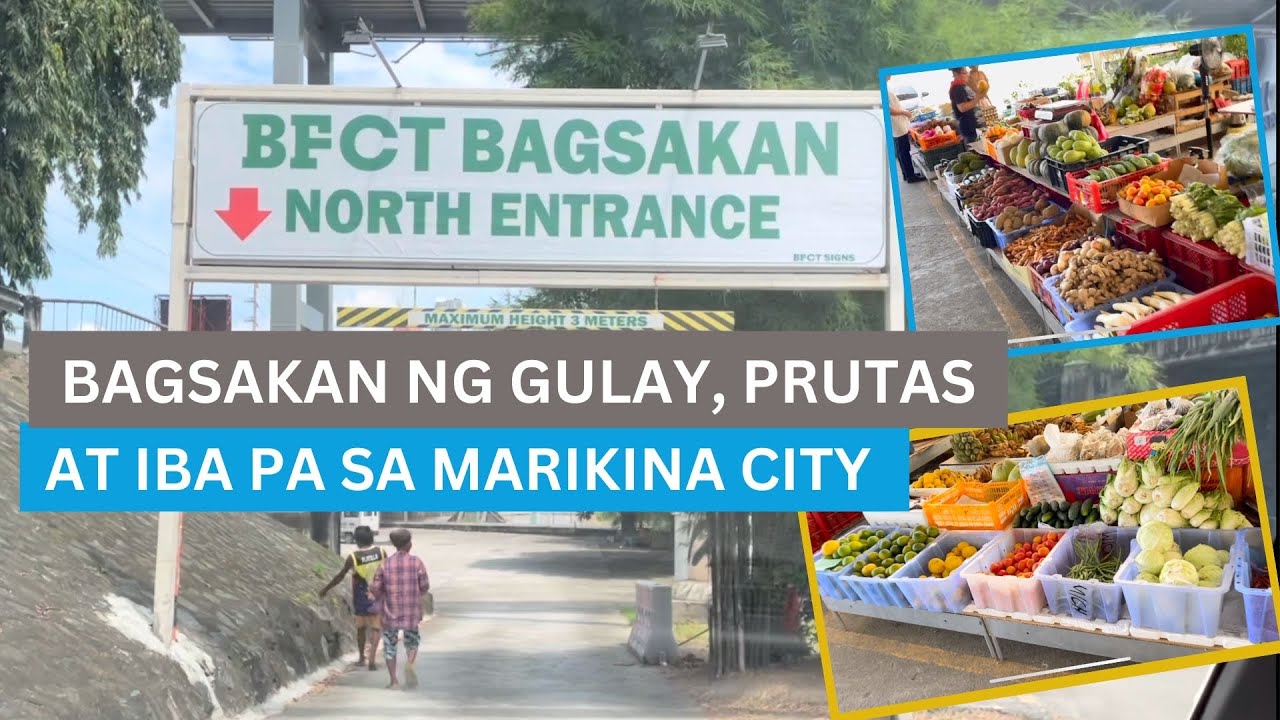 BISITA SA BFCT BAGSAKAN | BAGSAKAN NG MGA GULAY, PRUTAS, AGRI PRODUCTS ...