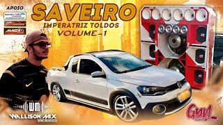 CD SAVEIRO IMPERATRIZ TOLDOS VOL 01 @wallisonmix ofc