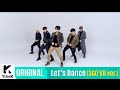Let's Dance(360VR ver.): Boys Republic(소년공화국) _ Get Down