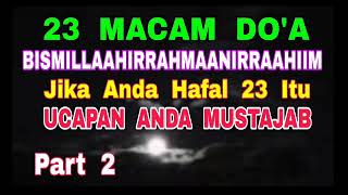 23 Types Of Prayers Bismillahirrahmanirrahim  If You Memorize Them Your Words Will Be Answered 