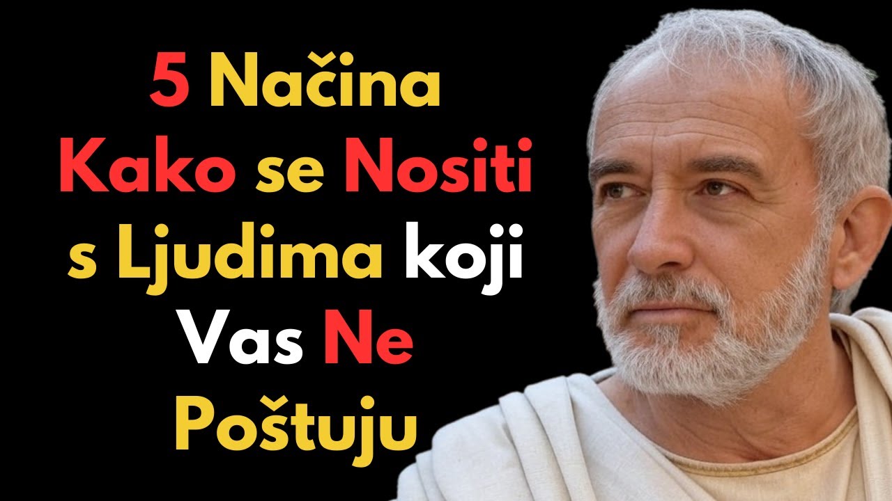 5 Načina Kako se Nositi s Ljudima Koji Vas ne Poštuju | Stoicizam