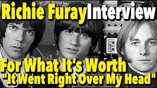 Video thumbnail of "Buffalo Springfield's 'For What It's Worth' "Went Right Over My Head" says Richie Furay"