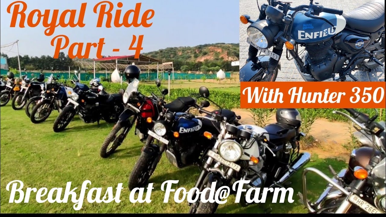 Hunter 350 Royal Ride, Part4, 11 Sep 2022 Breakfast at FoodFarm