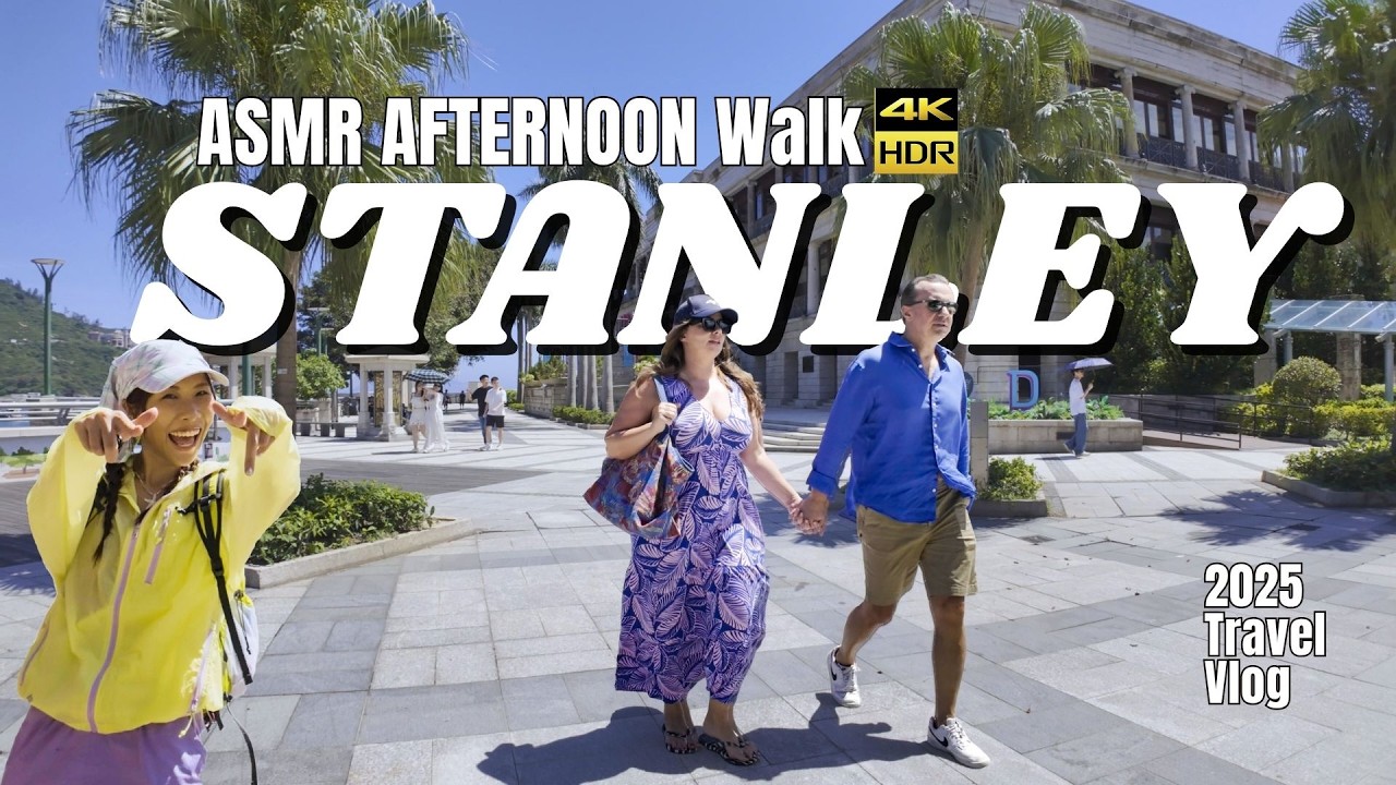 Hong Kong — Stanley Walking Tour【4K HDR】| Summer 2025 | 4K HDR