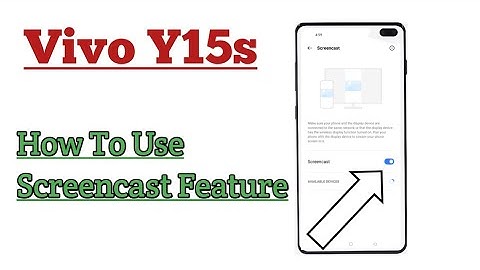 Vivo Y15s || How To Enable Screencast/Miracast Feature And Use