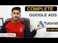 Google Ads Course in Hindi |Complete Google Ads Tutorial | Full Course of Google Ads in 10 Hours