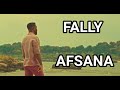 FALLY Afsana lyrics (@riagreyber )